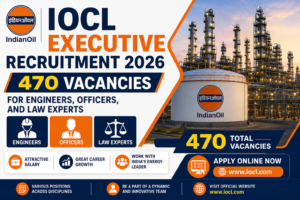 IOCL Executive Recruitment 2026 – 470 Vacancies for Engineers, Officers, and Law Experts – Apply Online Now chatgpt image aug 18, 2026, 03 14 00 pm